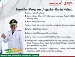 Sembilan Program Unggulan “Kartu Hebat” Pemkab Murung Raya untuk Meningkatkan Kesejahteraan Masyarakat