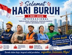 Selamat Hari Buruh 2026: Harapan Pekerja pada Kesejahteraan dan Perluasan Lapangan Kerja
